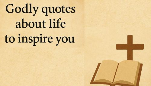 godly quotes about life